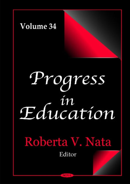 Progress in Education: Volume 34