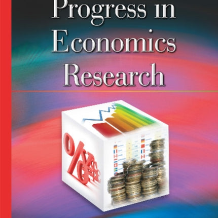 Progress in Economics Research: Volume 31