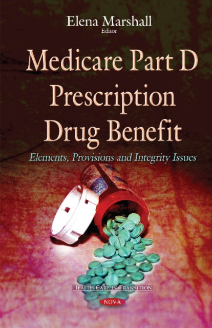 Medicare Part D Prescription Drug Benefit:
