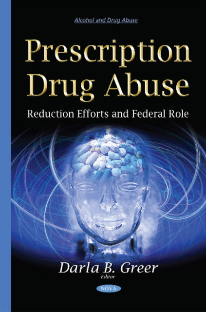 Prescription Drug Abuse: Reduction Efforts &