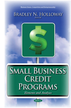 Small Business Credit Programs: Elements &
