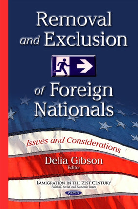 Removal & Exclusion of Foreign Nationals: Issues