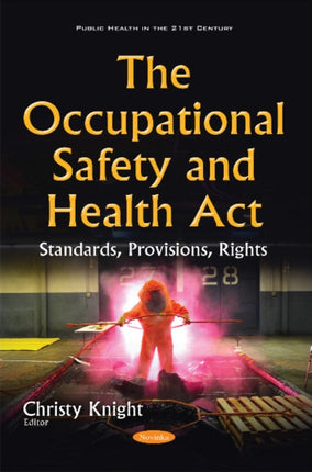 Occupational Safety & Health Act: Standards,