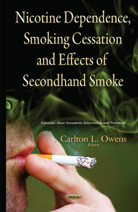 Nicotine Dependence, Smoking Cessation & Effects