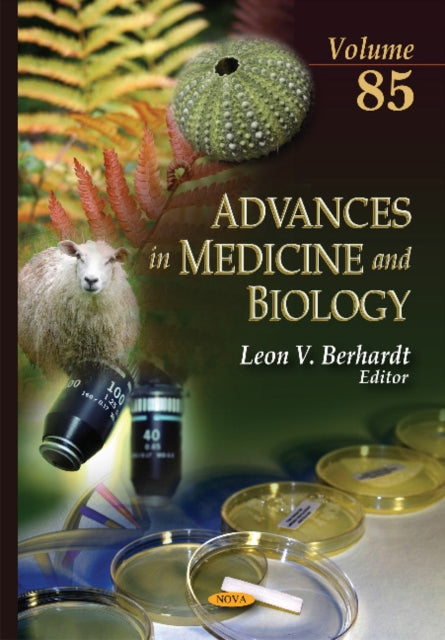 Advances in Medicine & Biology: Volume 85