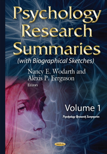 Psychology Research Summaries: Volume 1 with Biographical Sketches