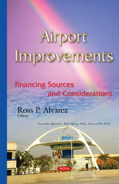 Airport Improvements: Financing Sources & Considerations