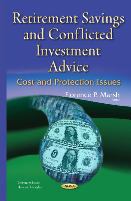 Retirement Savings & Conflicted Investment