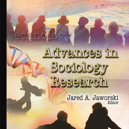 Advances in Sociology Research: Volume 16