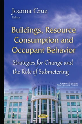 Buildings, Resource Consumption & Occupant