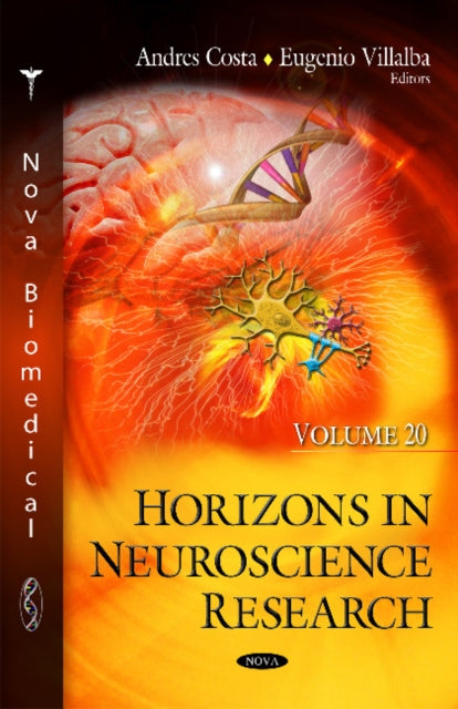 Horizons in Neuroscience Research: Volume 20