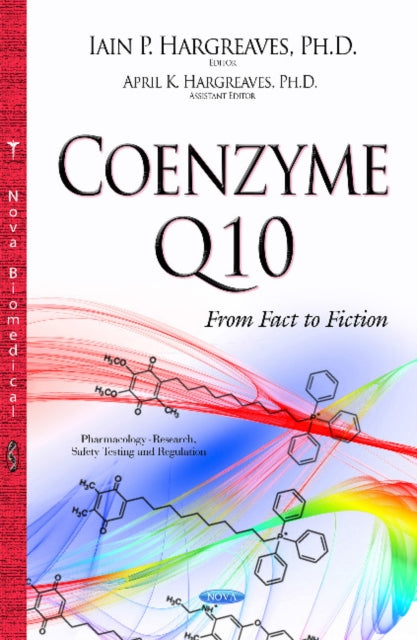 Coenzyme Q10: From Fact to Fiction