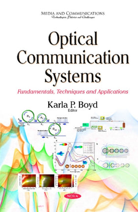 Optical Communication Systems: Fundamentals, Techniques & Applications