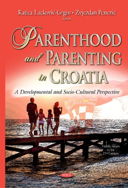 Parenthood & Parenting in Croatia: A