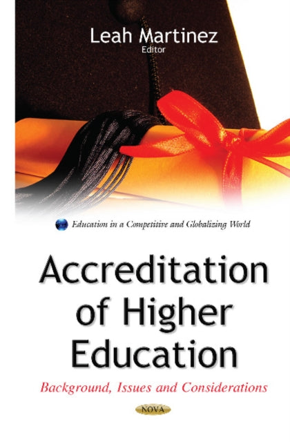 Accreditation of Higher Education: Background,