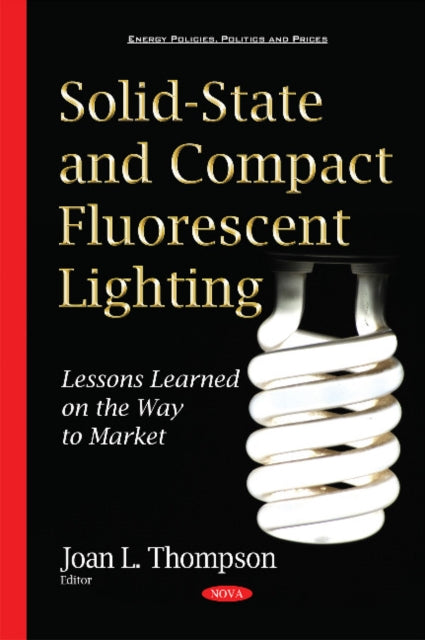 Solid-State & Compact Fluorescent Lighting: