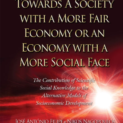 Towards a Society with a More Fair Economy or an