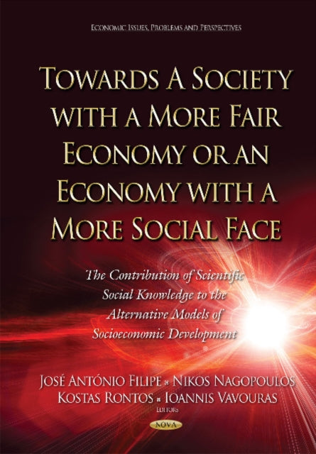 Towards a Society with a More Fair Economy or an