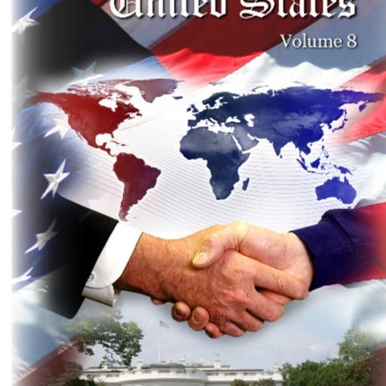 Foreign Policy of the United States: Volume 8