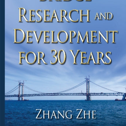 Bridge Research & Development for 30 Years