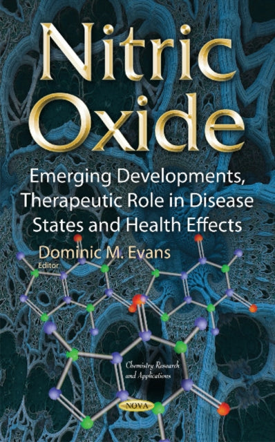 Nitric Oxide: Emerging Developments, Therapeutic Role in Disease States & Health Effects