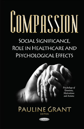Compassion: Social Significance, Role in