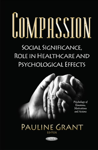 Compassion: Social Significance, Role in