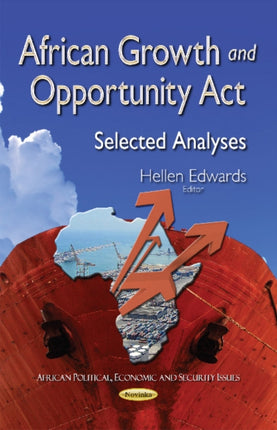 African Growth & Opportunity Act: Selected Analyses