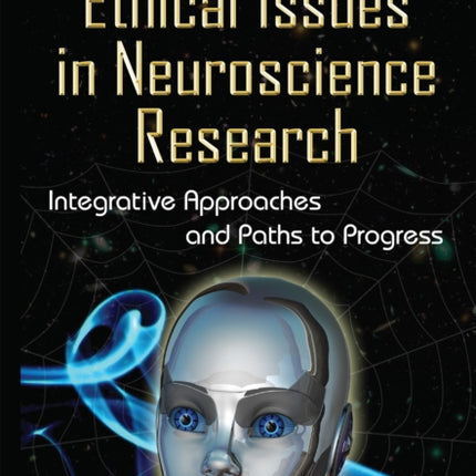 Ethical Issues in Neuroscience Research: