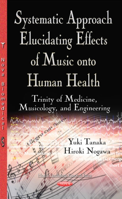 Systematic Approach Elucidating Effects of Music