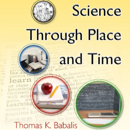 Pedagogical Science Through Place & Time