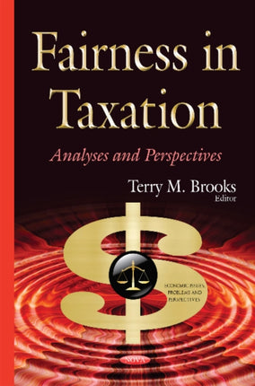 Fairness in Taxation: Analyses & Perspectives