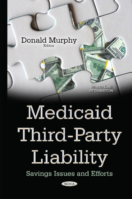 Medicaid Third-Party Liability: Savings Issues &