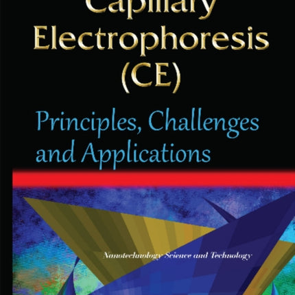Capillary Electrophoresis (CE): Principles,