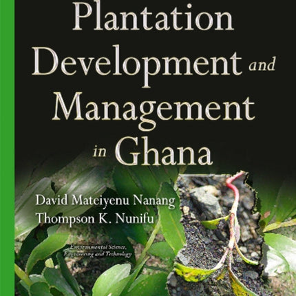 Forest Plantation Development & Management in Ghana