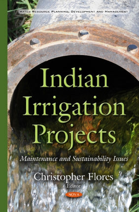 Indian Irrigation Projects: Maintenance & Sustainability Issues