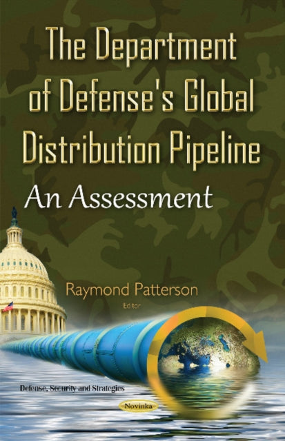 Department of Defense's Global Distribution Pipeline: An Assessment