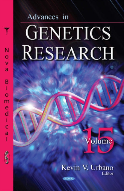 Advances in Genetics Research: Volume 15