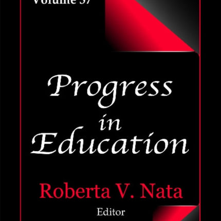 Progress in Education: Volume 37