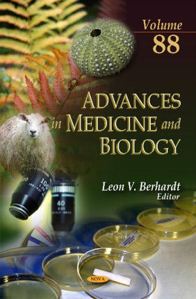 Advances in Medicine & Biology: Volume 88