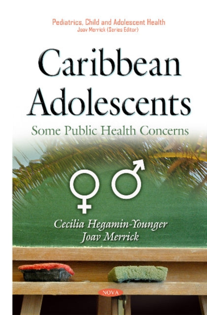 Caribbean Adolescents: Some Public Health Concerns