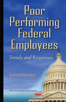 Poor Performing Federal Employees: Trends &