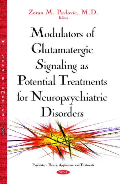 Modulators of Glutamatergic Signaling as