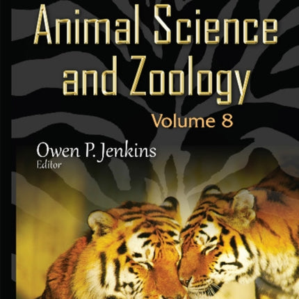 Advances in Animal Science & Zoology: Volume 8