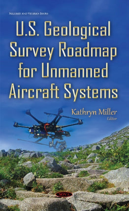 U.S. Geological Survey Roadmap for Unmanned Aircraft Systems