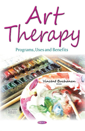 Art Therapy: Programs, Uses and Benefits