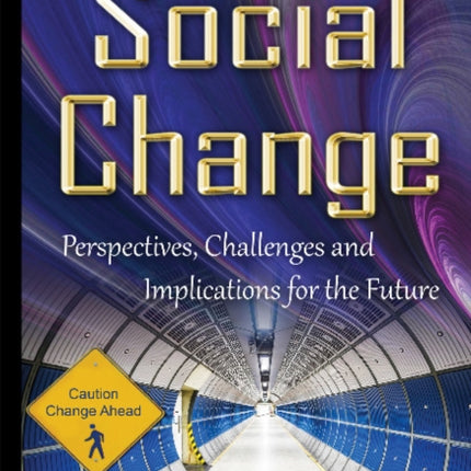Social Change: Perspectives, Challenges &