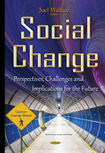 Social Change: Perspectives, Challenges &
