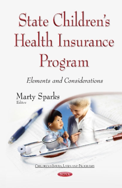 State Childrens Health Insurance Program:
