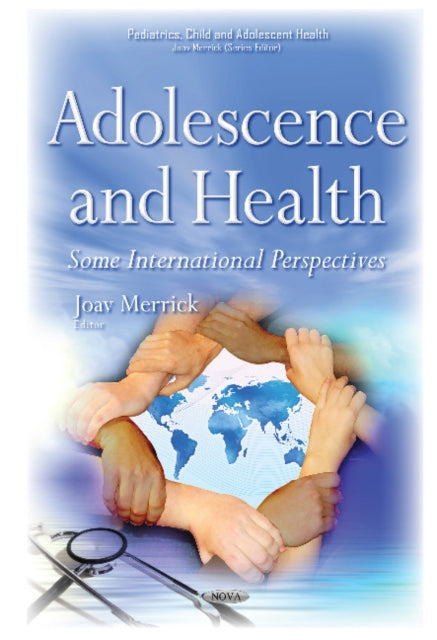 Adolescence & Health: Some International Perspectives